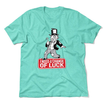 Change Luck Monopoly Parody Men/Unisex T-Shirt in Heather Sea Green color
